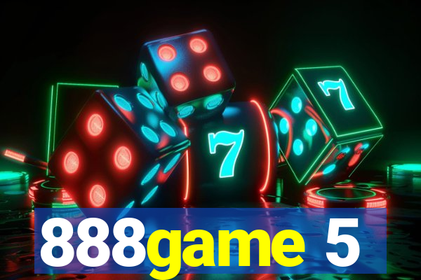 888game 5